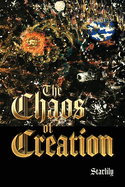 The Chaos of Creation