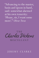 The Charles Dickens Miscellany