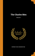 The Charles Men; Volume 1