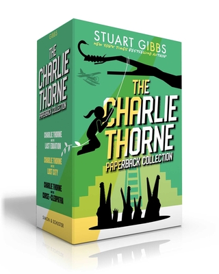 The Charlie Thorne Paperback Collection (Boxed Set): Charlie Thorne and the Last Equation; Charlie Thorne and the Lost City; Charlie Thorne and the Curse of Cleopatra - Gibbs, Stuart