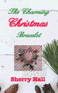 The Charming Christmas Bracelet