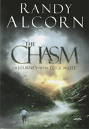 The Chasm: A Journey to the Edge of Life