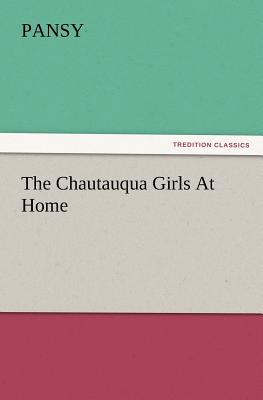 The Chautauqua Girls At Home - Pansy