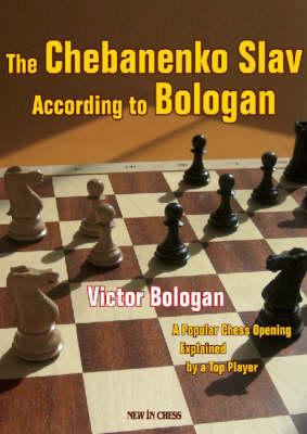 The Chebanenko Slav According to Bologan - Bologan, Victor