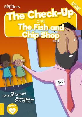 The Check-Up and The Fish and Chip Shop - Tennant, Georgie, and Rintoul, Drue (Designer)