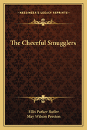 The Cheerful Smugglers