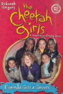 The Cheetah Girls #11: Dorinda Gets a Groove