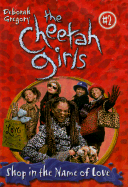 The Cheetah Girls #2: Shop in the Name of Love