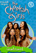 The Cheetah Girls #8: Growl Power!