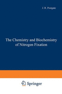 The Chemistry and Biochemistry of Nitrogen Fixation