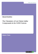 The Chemistry of Low Valent Sulfur Compounds in the S-H2O System