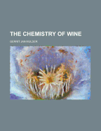 The Chemistry of Wine