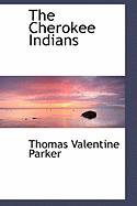 The Cherokee Indians