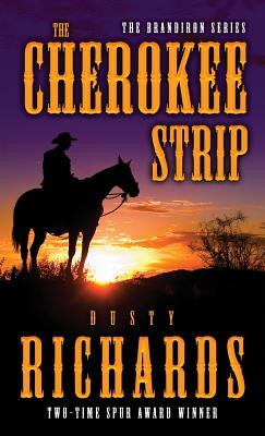 The Cherokee Strip - Richards, Dusty