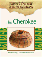 The Cherokee - Robert J Conley, Series Editor Paul C Rosier, and Conley, Robert J, and Rosier, Paul C
