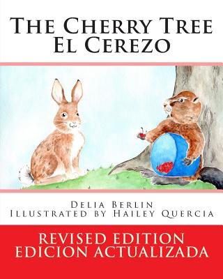 The Cherry Tree - El Cerezo: Revised Edition - Edicion Actualizada - Berlin, Delia