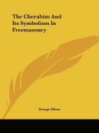 The Cherubim And Its Symbolism In Freemasonry