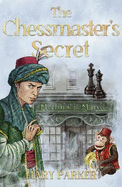 The Chessmaster's Secret