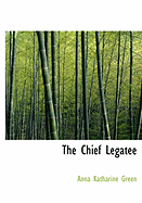 The Chief Legatee