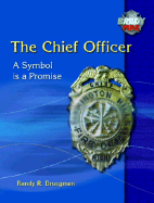 The Chief Officer: A Symbol Is a Promise