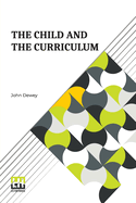 The Child And The Curriculum