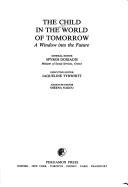 The Child in the World of Tomorrow: A Window Into the Future