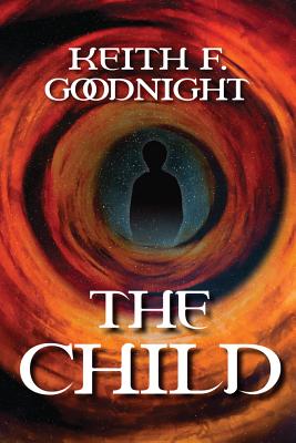 The Child - Goodnight, Keith F