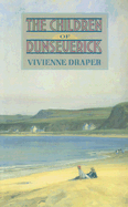 The Children of Dunseverick - Draper, Vivienne