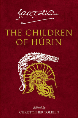 The Children of Hrin - Tolkien, J. R. R., and Tolkien, Christopher (Editor)