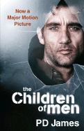 The Children of Men - James, P D