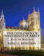 The Children of Westminster Abbey: English History