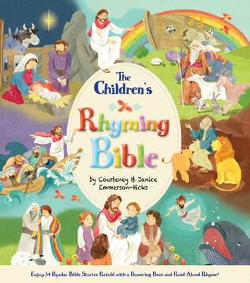 The Children's Rhyming Bible - Emmerson-Hicks, Courtney, and Emmerson-Hicks, Janice