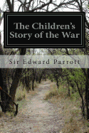 The Children's Story of the War