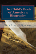 The Child's Book of American Biography