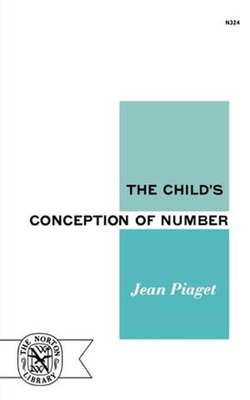 The Child's Conception of Number - Piaget, Jean Jean