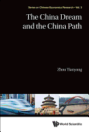 The China Dream and the China Path