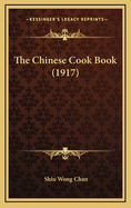 The Chinese Cook Book (1917)