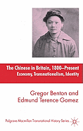 The Chinese in Britain, 1800-Present: Economy, Transnationalism, Identity