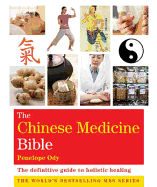 The Chinese Medicine Bible: Godsfield Bibles