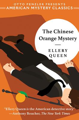 The Chinese Orange Mystery - Queen, Ellery, and Penzler, Otto (Introduction by)