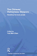 The Chinese/Vietnamese Diaspora: Revisiting the Boat People