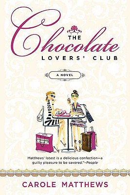 The Chocolate Lovers' Club - Matthews, Carole