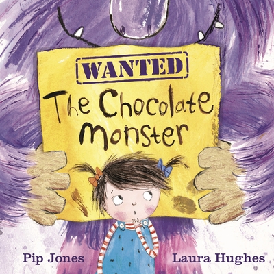 The Chocolate Monster - Jones, Pip