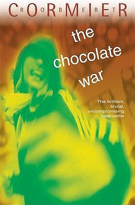 The Chocolate War - Cormier, Robert