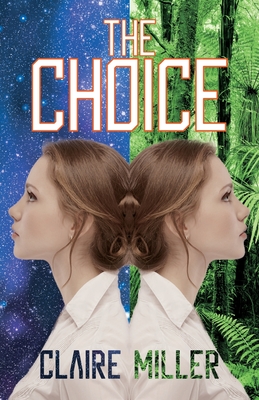 The Choice - Miller, Claire