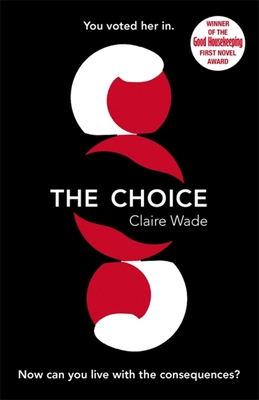 The Choice - Wade, Claire