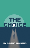 The Choice