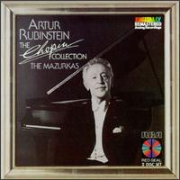 The Chopin Collection, The Mazurkas - Arthur Rubinstein (piano)