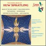 The Choral Music of Huw Spratling