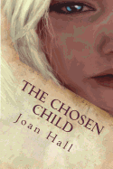 The Chosen Child